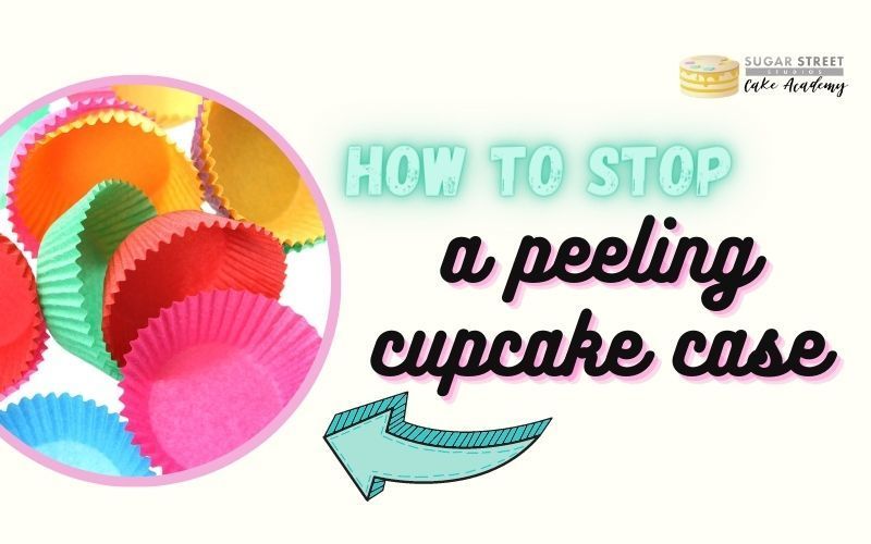 how to stop peeling cupcake cases