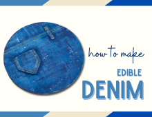 How to make edible denim